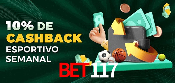 10% de bônus de cashback na Bet117